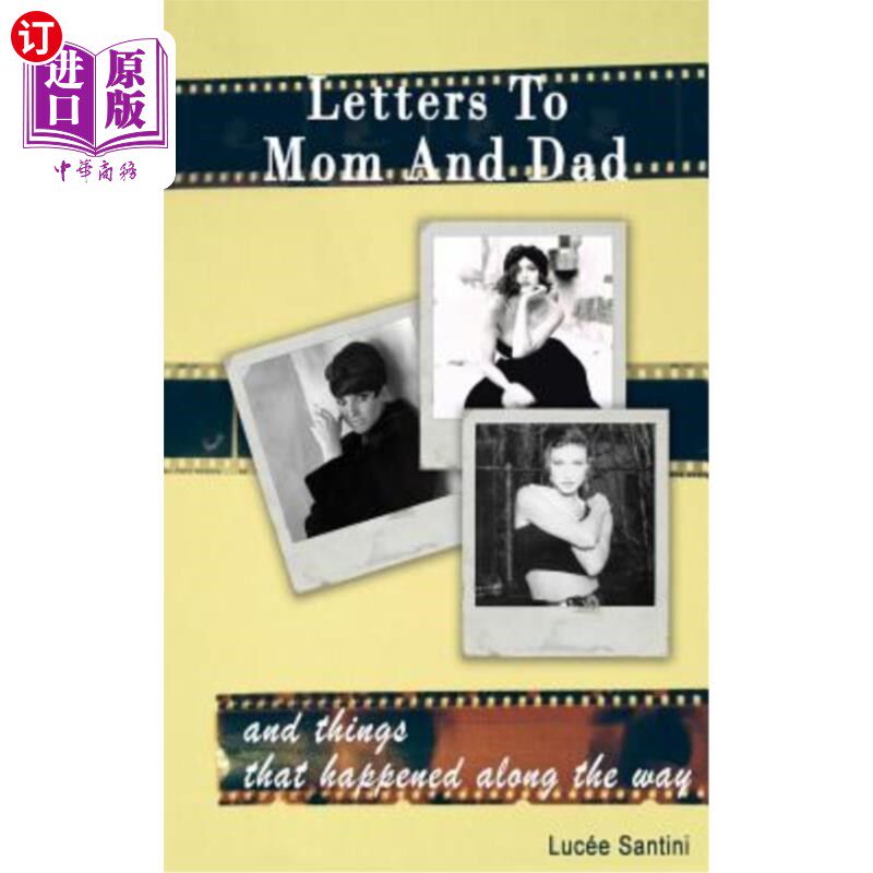 海外直订Letters To Mom And Dad: And Things That Happened Along The Way 给爸爸妈妈的信：以及一路上发生的事情