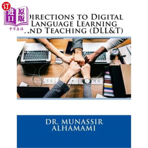 海外直订Directions to Digital Language Learning and Teaching (DLL&T) 数字语言学习与教学方向(DLL&T)