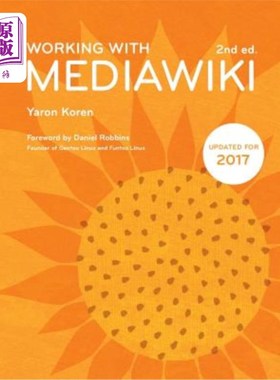 海外直订Working with MediaWiki, 2nd edition 使用Mediawiki，第2版