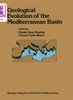 海外直订Geological Evolution of the Mediterranean Basin: Raimondo Selli Commemorative Vo 地中海盆地地质演化:雷蒙多·