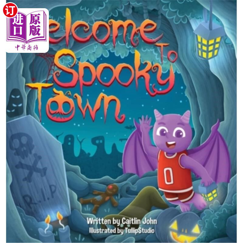 海外直订Welcome to Spooky Town 欢迎来到幽灵镇