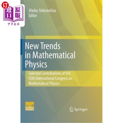 海外直订New Trends in Mathematical Physics: Selected Contributions of the Xvth Internati 数学物理的新趋势：第X届国