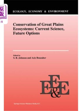 海外直订Conservation of Great Plains Ecosystems: Current Science, Future Options 大平原生态系统保护：当前科学，未来
