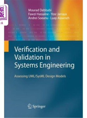 海外直订Verification and Validation in Systems Engineering: Assessing Uml/Sysml Design M 系统工程中的验证与确认：评
