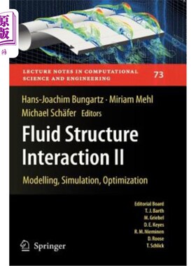 海外直订Fluid Structure Interaction II: Modelling, Simulation, Optimization 流体结构相互作用2:建模、仿真、优化