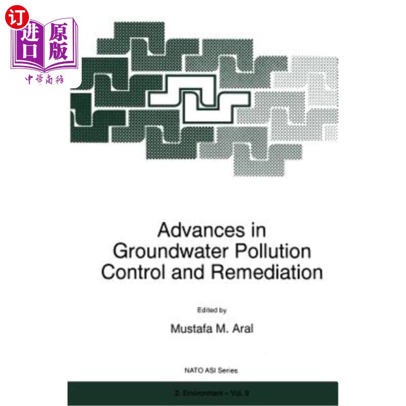 海外直订Advances in Groundwater Pollution Control and Remediation 地下水污染控制与修复研究进展
