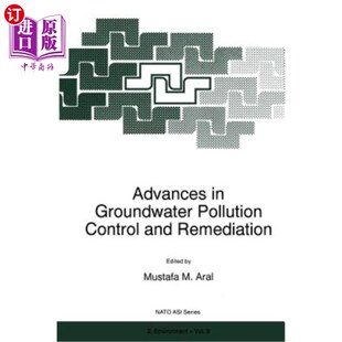 Pollution Groundwater Control and 地下水污染控制与修复研究进展 海外直订Advances Remediation