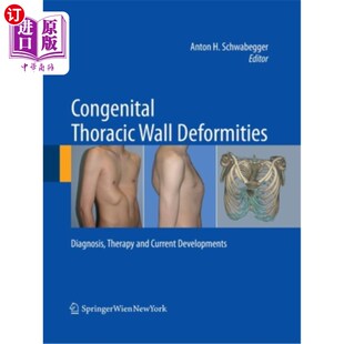 海外直订医药图书Congenital Thoracic Wall Deformities: Diagnosis, Therapy and Current Development 先天性胸壁畸形:诊