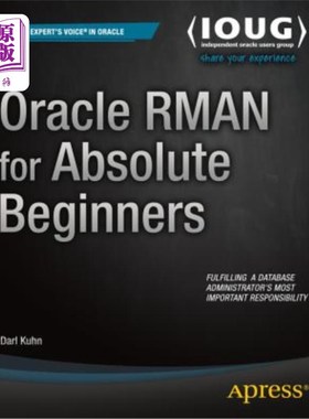 海外直订Oracle RMAN for Absolute Beginners 面向绝对初学者的Oracle RMAN