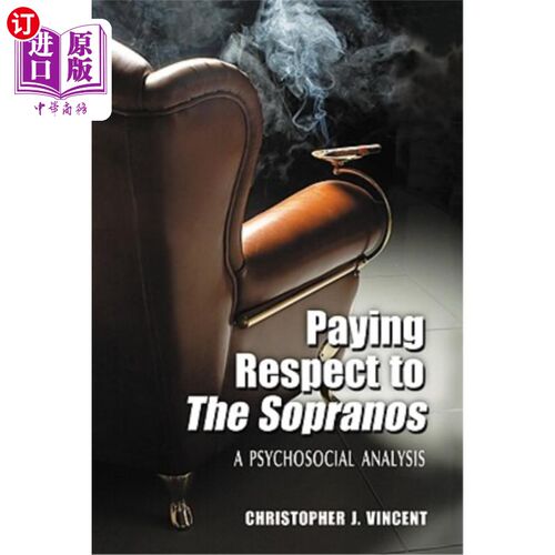 海外直订Paying Respect to the Sopranos: A Psychosocial Analysis 向黑道家族致敬:社会心理分析