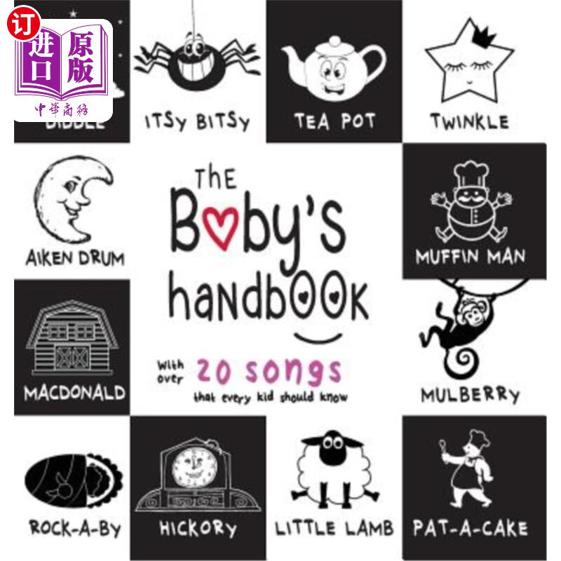 海外直订The Baby's Handbook: 21 Black and White Nursery Rhyme Songs, Itsy Bitsy Spider,  《婴儿手册》：21首黑白童谣