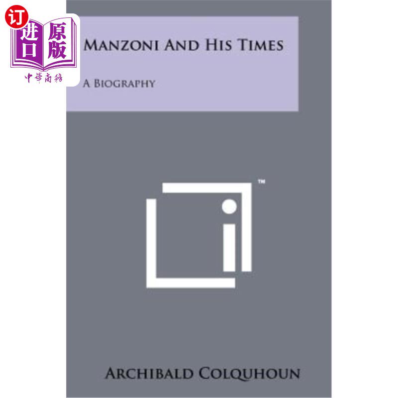 海外直订Manzoni and His Times: A Biography 曼佐尼与他的时代：传记