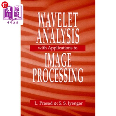 海外直订Wavelet Analysis with Applications to Image Proc... 小波分析及其在图像处理中的应用
