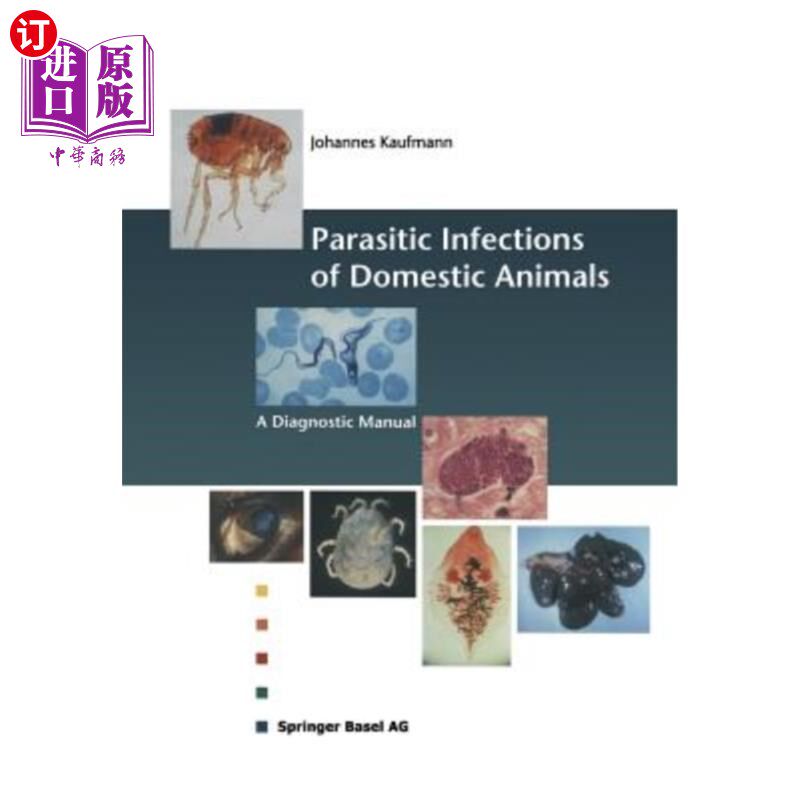 海外直订医药图书Parasitic Infections of Domestic Animals: A Diagnostic Manual 家畜寄生虫感染:诊断手册