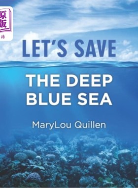 海外直订Let's Save the Deep Blue Sea: (For Kids Ages 7-10) 让我们拯救深蓝色的海洋:(适合7-10岁儿童)