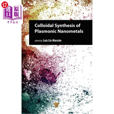 海外直订医药图书Colloidal Synthesis of Plasmonic Nanometals 等离子体纳米金属的胶体合成