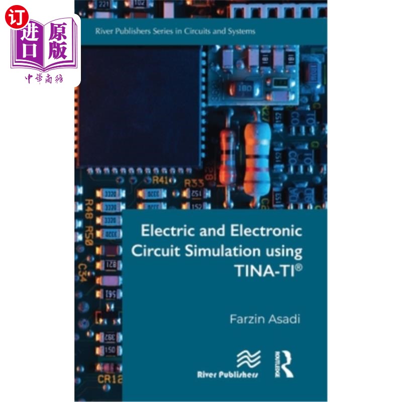 海外直订Electric and Electronic Circuit Simulation Using Tina-Ti(r) 利用Tina-Ti(r)进行电子电路仿真