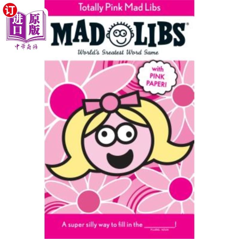 海外直订Totally Pink Mad Libs: World's Greatest Word Game 完全是粉红色的狂饮