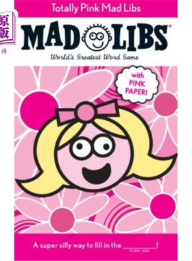 海外直订Totally Pink Mad Libs: World's Greatest Word Game 完全是粉红色的狂饮