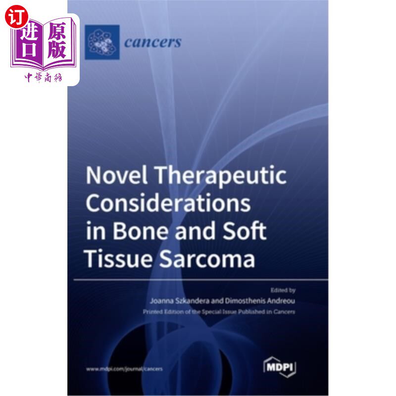 海外直订医药图书Novel Therapeutic Considerations in Bone and Soft Tissue Sarcoma 骨和软组织肉瘤的新治疗方法
