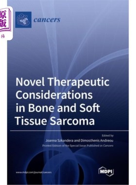 海外直订医药图书Novel Therapeutic Considerations in Bone and Soft Tissue Sarcoma 骨和软组织肉瘤的新治疗方法