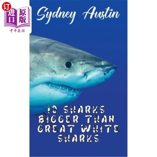 Than Bigger Great White 鲨鱼 海外直订10 比大白鲨更大 Sharks