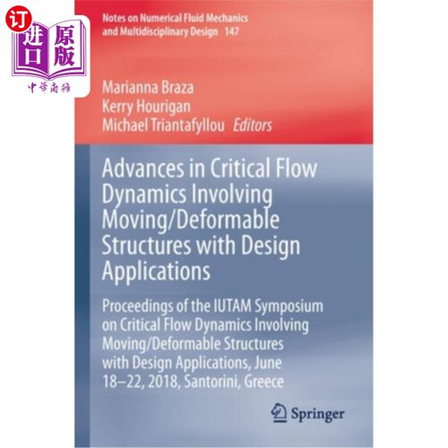 海外直订Advances in Critical Flow Dynamics Involving Moving/Deformable Structures with D 涉及移动/变形结构的临界流