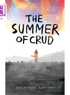 海外直订The Summer of Crud 积垢之夏