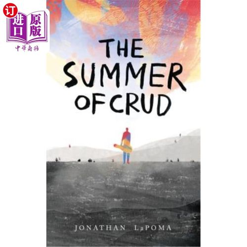 海外直订The Summer of Crud 积垢之夏