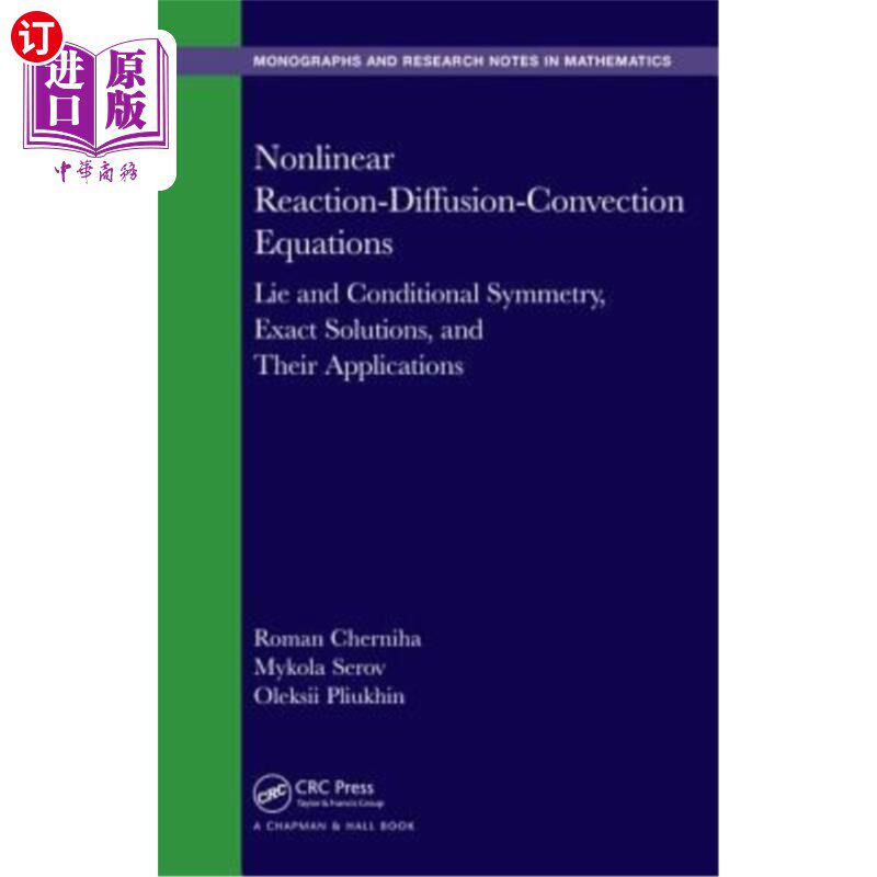 海外直订Nonlinear Reaction-Diffusion-Convection Equations: Lie and Conditional Symmetry, 非线性反应-扩散-对流方程: