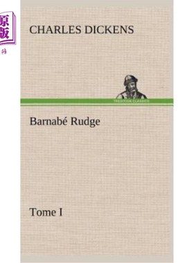 海外直订法语 Barnabé Rudge, Tome I 巴纳贝·鲁奇，多美一世