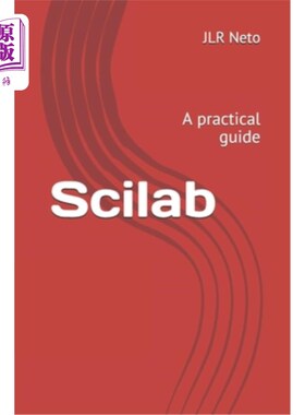 海外直订Scilab: A practical guide Scilab：实用指南