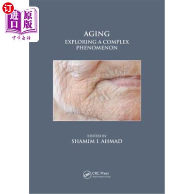 海外直订医药图书Aging: Exploring a Complex Phenomenon 衰老:探索一个复杂的现象