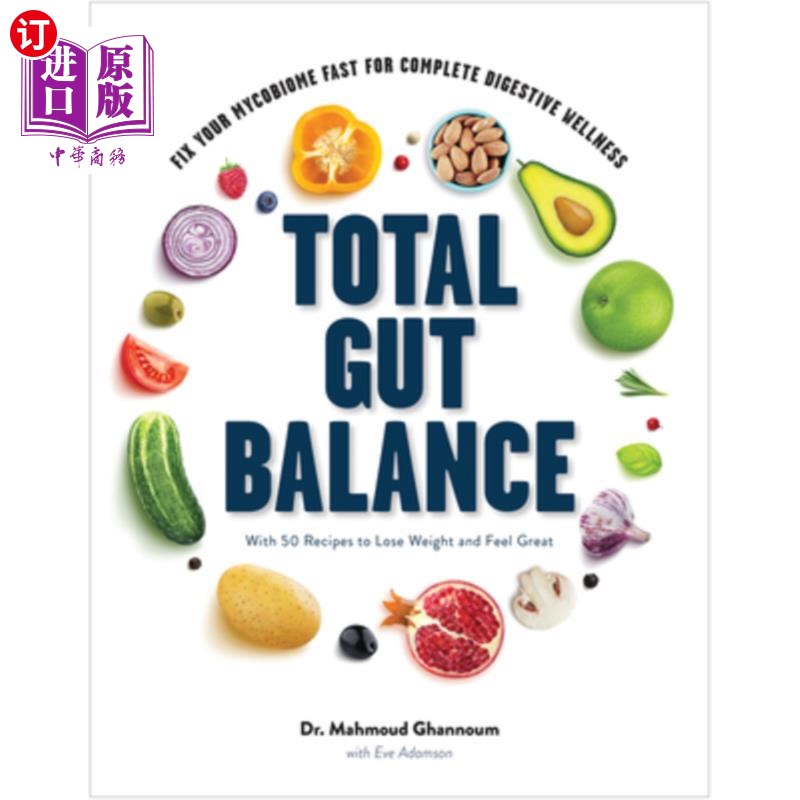 海外直订医药图书Total Gut Balance: Fix Your Mycobiome Fast for Complete Digestive Wellness 肠道总平衡：快速修复你的
