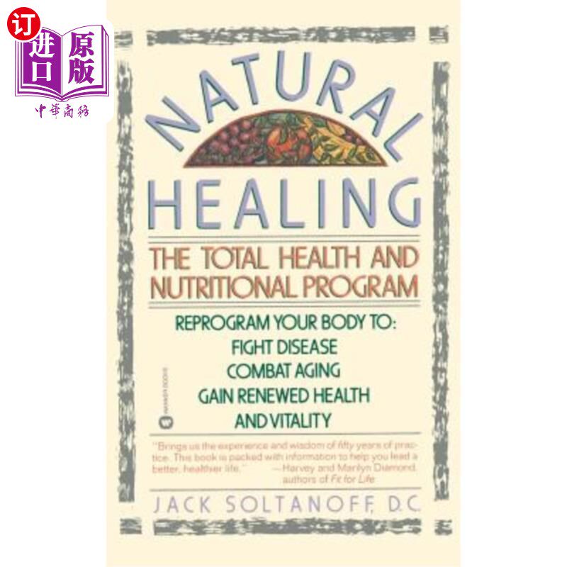 海外直订医药图书Natural Healing: The Total Health and Nutritional Program 自然愈合：全面的健康和营养计划