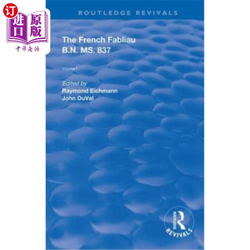 海外直订The French Fabliau B.N. Ms. 837 法国法布里亚B.N.837女士