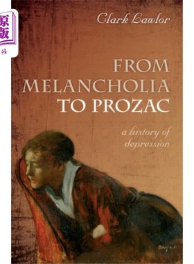 海外直订医药图书From Melancholia to Prozac 从忧郁症到百忧解