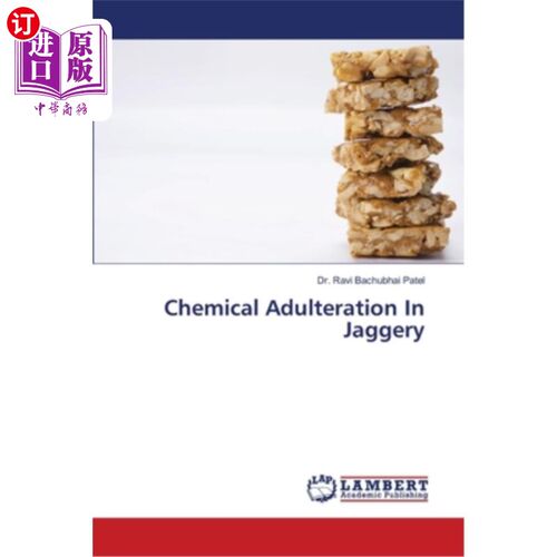 海外直订Chemical Adulteration In Jaggery Jaggery的用法和样例