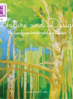 海外直订Nature and Design: The Landscape Moderated and Guided 自然与设计:景观调节与引导