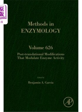 海外直订Post-Translational Modifications That Modulate Enzyme Activity: Volume 626 调节酶活性的翻译后修饰：第626卷