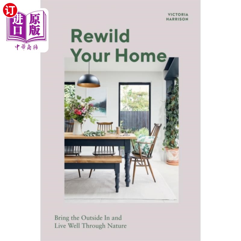 海外直订Rewild Your Home 重新打造你的家