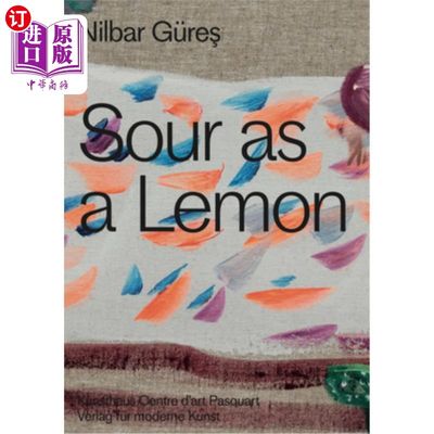 海外直订Nilbar Güres: Sour as a Lemon Nilbar Güres:像柠檬一样酸