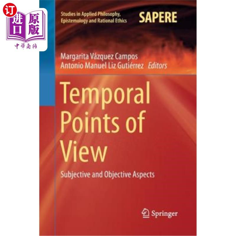 海外直订Temporal Points of View: Subjective and Objective Aspects 时间观点:主观和客观两方面