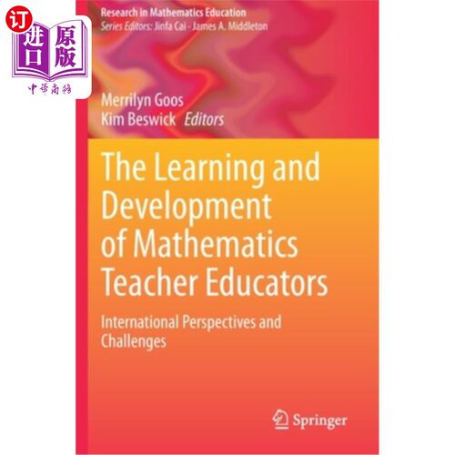 海外直订The Learning and Development of Mathematics Teacher Educators: International Per 数学教师教育工作者的学习与