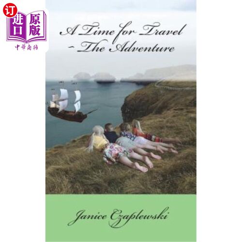 海外直订A Time for Travel The Adventure 旅行的时间冒险