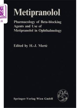 海外直订医药图书Metipranolol: Pharmacology of Beta-Blocking Agents and Use of Metipranolol in Op Metipranolo