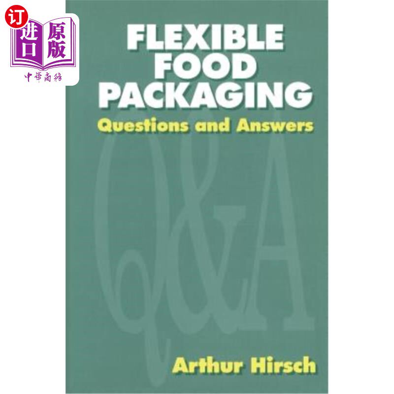 海外直订Flexible Food Packaging: Questions and Answers 柔性食品包装：问题与答案