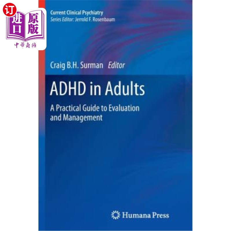 海外直订医药图书ADHD in Adults: A Practical Guide to Evaluation and Management 成人多动症:评估和管理的实用指南