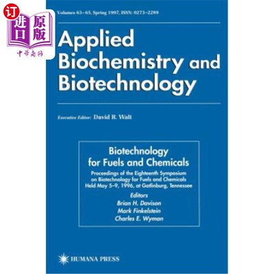 海外直订Biotechnology for Fuels and Chemicals: Proceedings of the Eighteenth Symposium o 燃料和化学品生物技术：1996