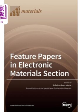 海外直订Feature Papers in Electronic Materials Section 电子材料专题论文